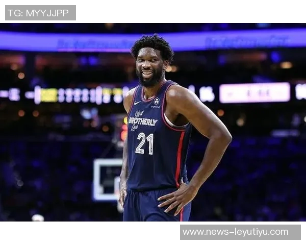 恩比德高效表现20分钟内斩获20分2板4助2断助力球队胜利